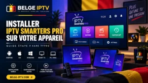 Installer IPTV Smarters Pro sur votre appareil